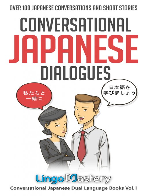 Title details for Conversational Japanese Dialogues by Lingo Mastery - Wait list
